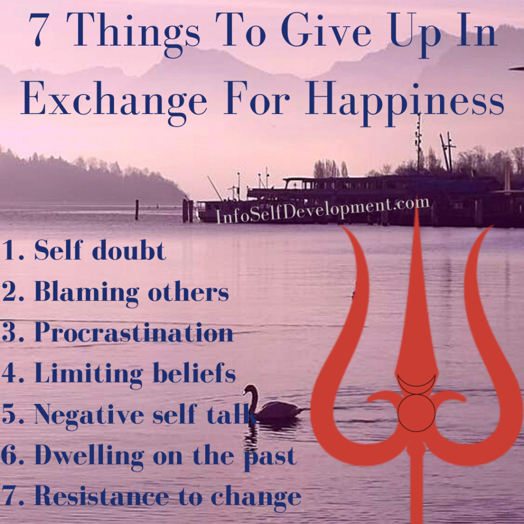 Things To Give Up In exchange for happiness