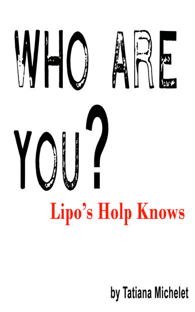 who-are-you-lipos-holp-knows-michelet-tatiana-aline