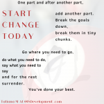 Start implementing change today in small ways